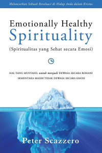 Image of EMOTIONALLY HEALTHY SPIRITUALITY (SPIRITUALITAS YANG SEHAT SECARA EMOSI)