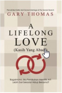 Image of A LIFELONG LOVE (KASIH YANG ABADI)